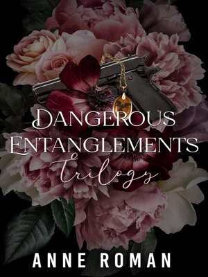 cover image of Dangerous Entanglements